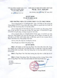 Quyết định số 226/QĐ-VCLT-VP ngày 26/6/2024 về việc bổ nhiệm cho ông Phạm Văn Tính giữ chức vụ Giám đốc Trung tâm Nghiên cứu và Phát triển Lúa thuần kể từ ngày 1/7/2024.