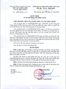 Quyết định số 68/QĐ-VCLT-VP ngày 19/3/2024 về việc điều động, bổ nhiệm cho bà Phan Thị Thanh giữ chức vụ Trưởng bộ môn công nghệ sinh học, sinh lý sinh hoá và công nghệ sau thu hoạch kể từ ngày 1/4/2024 cụ thể tại quyết định đính kèm.